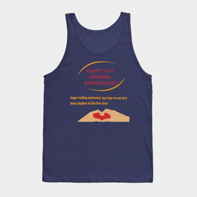 happy 41st wedding anniversary Tank Top by best seller shop